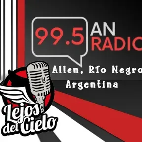 Lejos del Cielo x AN Radio 99.5