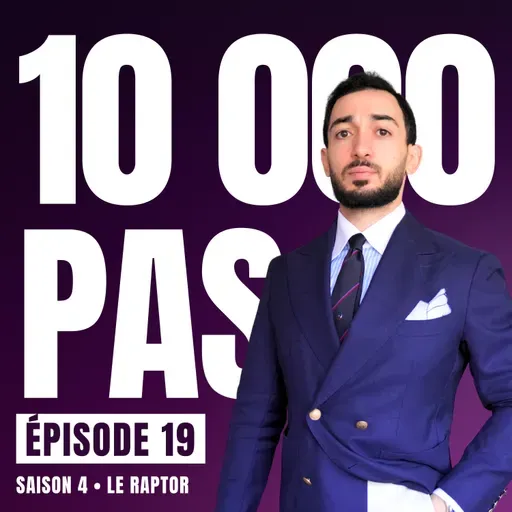 #19 "Y'A DES ZAZOUS DANS MON QUARTIER !" - 10 000 PAS SAISON 4