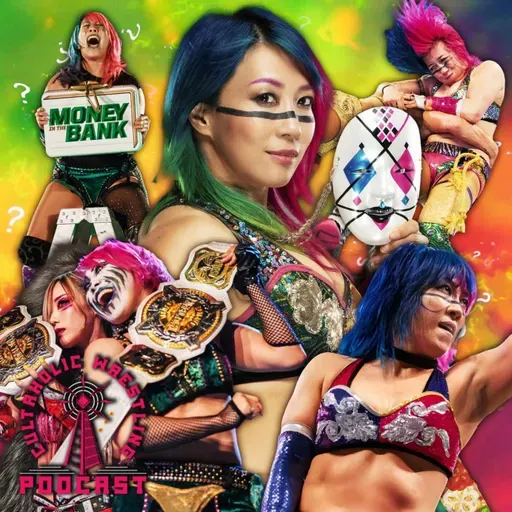 What Was The Highlight Of Asuka's Run In WWE? - Cultaholic Wrestling Podcast 442