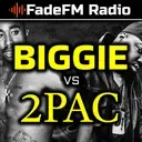 BIGGIE vs. 2Pac - FadeFM