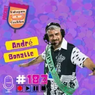 André Bonatte - Batuques e Confetes #183