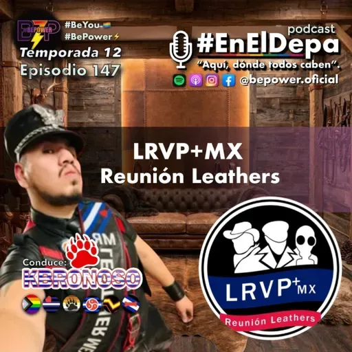 LRVP+MX Reunión Leathers