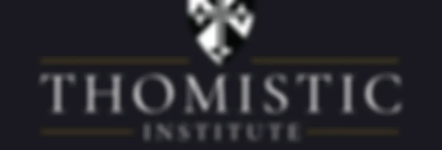 The Thomistic Institute