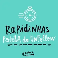 Rapidinhas #137 Roleta do Unfollow