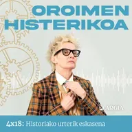 Oroimen Histerikoa 4x18: Historiako urterik eskasena