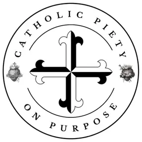 Catholic Piety On Purpose
