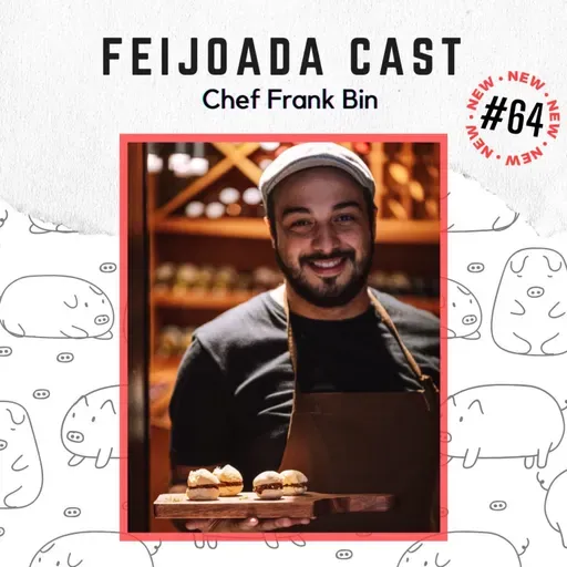 #64: Chef Frank Bin
