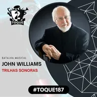 #Toque187: Batalha Musical / John Williams