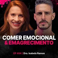 Comer Emocional & Emagrecimento! - Nutri. Isabela Ramos