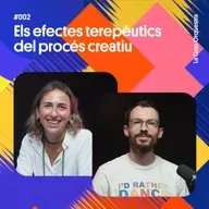 Els Efectes terapèutics del procés creatiu amb Cristina Farriols i Jósean Log (Cap 2)