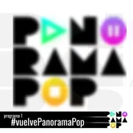 programa 1 - #vuelvePanoramaPop