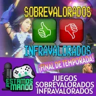 EAM 7-128 -Especial- Fin de temporada, juegos infravalorados y sobrevalorados
