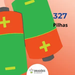 Pilhas – Dragões de Garagem #327