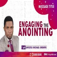 Engaging the Anointing
