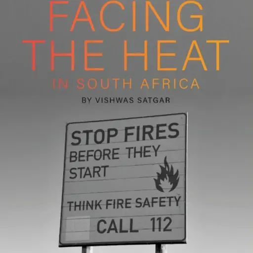 Facing the Heat in South Africa