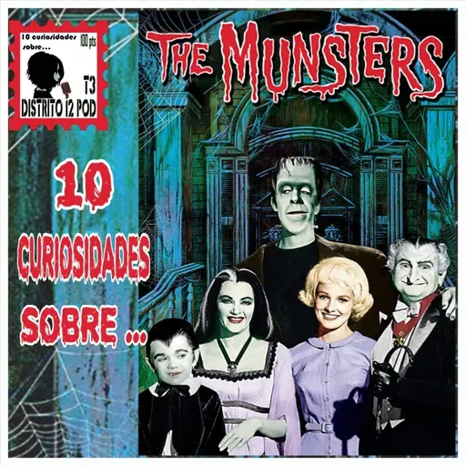 3x18 10 curiosidades sobre La familia Monster D12