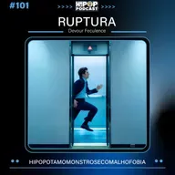 Hipop 101 - Ruptura : Devour Feculence