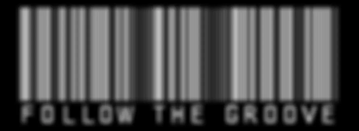 "FOLLOW THE GROOVE" 