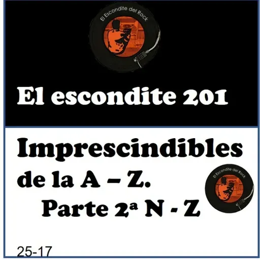 25 -17. 2ª parte Impresindibles de la A a la Z: N-Z