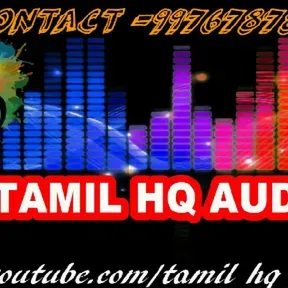 TAMIL HQ AUDIOS FM