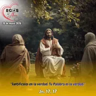 Miércoles, 20 de mayo 2026 || Juan 17, 11-19