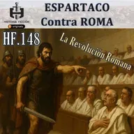 HF.148 – Espartaco contra Roma. Las Revolución romana