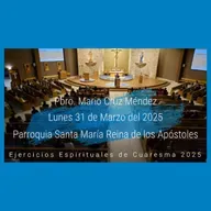 Día 1 - Ejercicios Espirituales de Cuaresma2025 - SAMARA Saltillo - La Mística del Peregrino !...