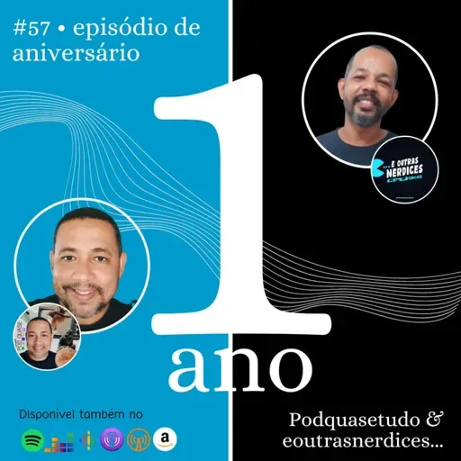 Episódio 57 - Episódio de aniversário