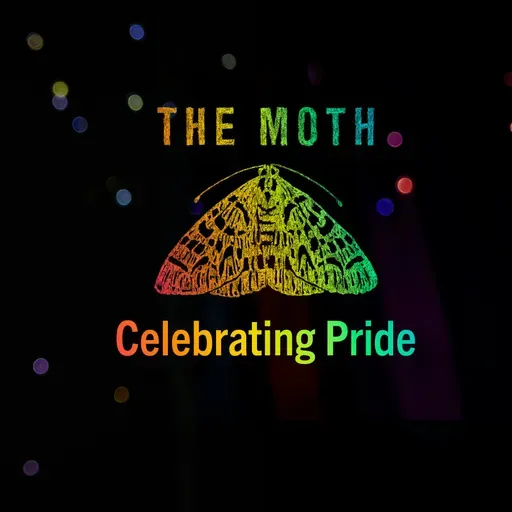 The Moth Podcast: Pride and Family