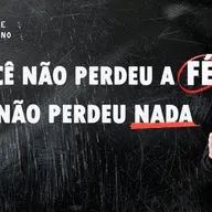 SE VOCÊ NÃO PERDEU A FÉ , VOCÊ NÃO PERDEU NADA | RICARDO ALVES