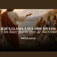 Jesús Llama A Sus Discípulos Y Los Hace Partícipes De Su Reino