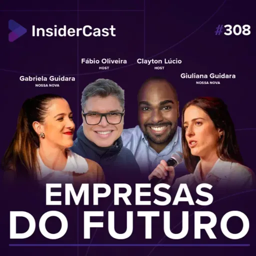 Giuliana e Gabriela Guidara  - (Nossa Nova) - Empresas do futuro - EP.308