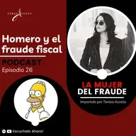 #26- Homero y el Fraude Fiscal