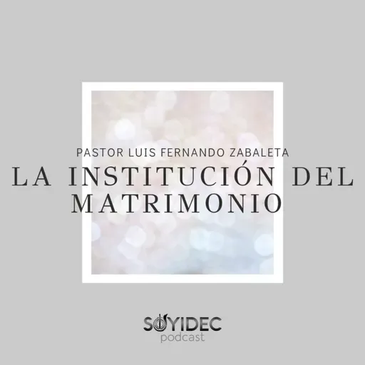 La institución del matrimonio 