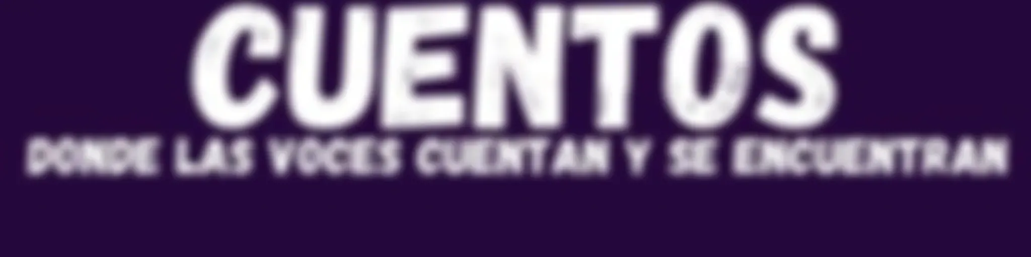 Radio Cuentos. Donde las voces cuentan y se encuentran