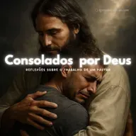 Consolados por Deus