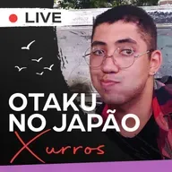 A vida de um OTAKU BRASILEIRO no JAPÃO: com Xurros