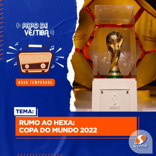 Rumo ao hexa: Copa do Mundo 2022 | 26.11.22