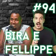 BIRA THOMAZI E FELLIPPE COUCEIRO - Quinta Clássica Podcast #94