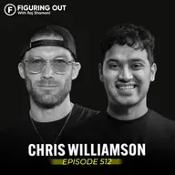 Chris Williamson On Champion Mindset, Greatness, Loneliness, Ambition & Burnout | FO512 Raj Shamani
