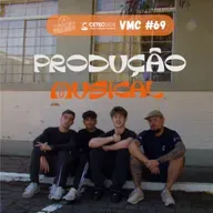 VMC#69: Produção Musical