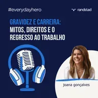 Gravidez e carreira: mitos, direitos e o regresso ao trabalho