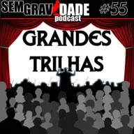 55 - Grandes Trilhas