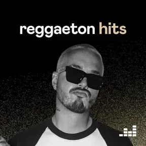 Reggeaton Hits