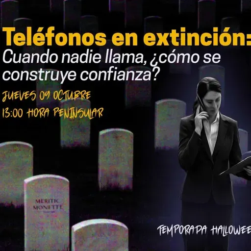 Teléfonos en extinción: cuando nadie llama, ¿cómo se construye confianza?