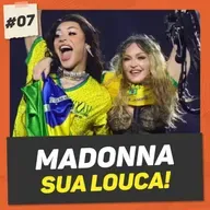 MADONNA CAUSANDO, SUPERMAN FICOU FRACO E NÚMEROS MALDITOS NA MEGA SENA | ALGO ESTÁ ACONTECENDO #07