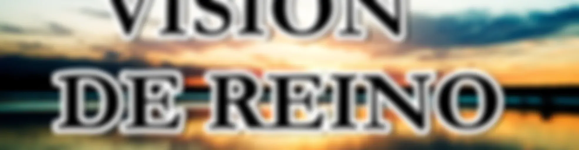 Con Visión de Reino