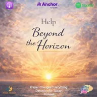 “Help Beyond the Horizon”