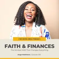#556 – Faith and Finances Ange Matthews