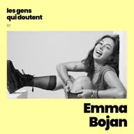 Emma Bojan : « Je dois faire le deuil de ce que je crois être la réussite »